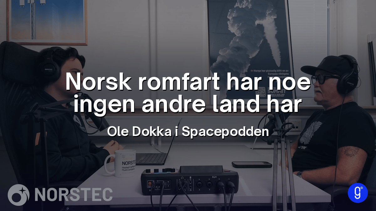 Freider Fløan og Ole Dokka i Spacepodden-studioet med teksten Norsk romfart har noe ingen andre land har